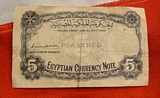 Egyptian Currency Note 5 Piastres WW2 Issue 1940