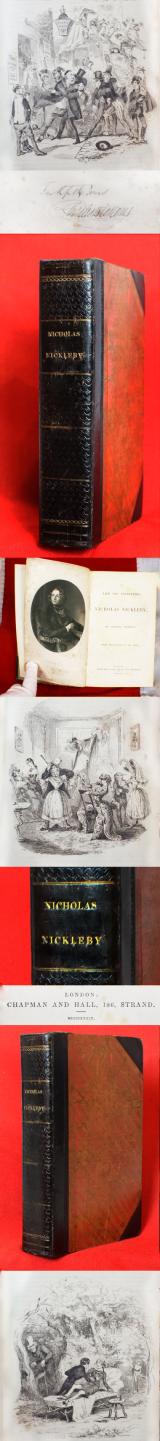 An Absolutely Beautiful Antiquarian Dickens 1st Edition, The Life And Adventures Of Nicholas Nickleby; With Illustrations by